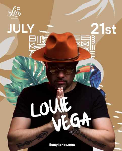 July 21 Lio Mykonos presents Louie Vega
