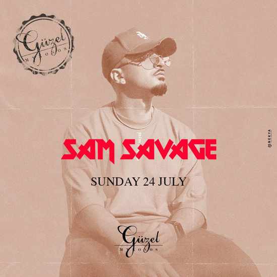 July 24 Sam Savage at Guzel