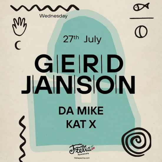 July 27 Gerd Janson at Ftelia Mykonos