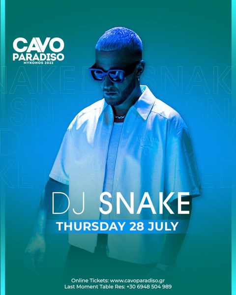 July 28 Cavo Paradiso club on Mykonos presents DJ Snake