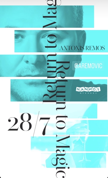 July 28 Nammos Mykonos presents Antonis Remos