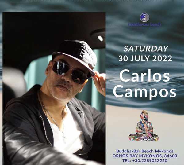 July 30 Buddha-Bar Beach Mykonos presents Carlos Campos