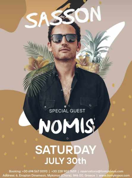 July 30 Sasson and Nomis at Lio Mykonos