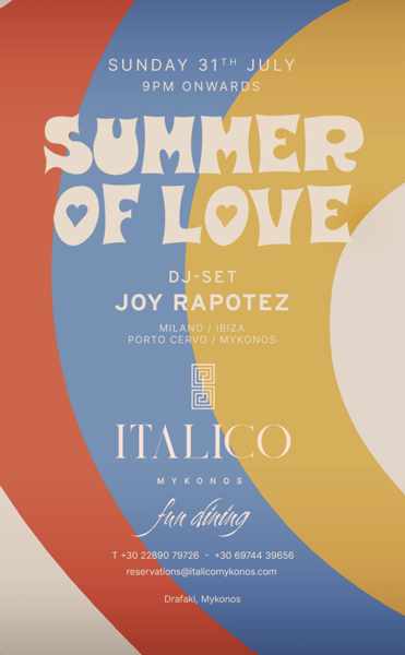 July 31 Summer of Love party at Italico Mykonos