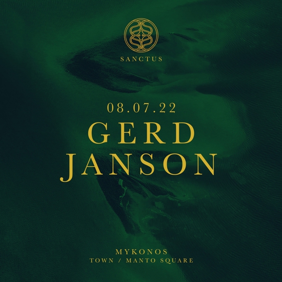 July 8 Sanctus club presents Gerd Janson