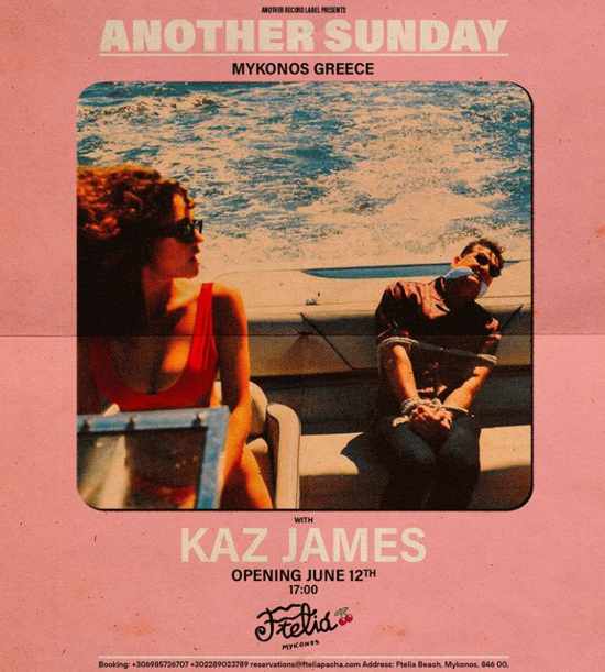 June 12 opening event with Kaz James at Ftelia Pacha Mykonos beach club on Mykonos