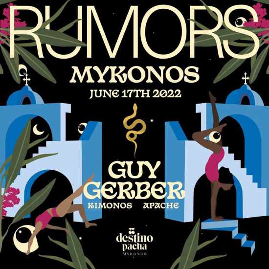 June 17 2022 Destino Pacha Mykonos presents Rumors with Guy Gerber