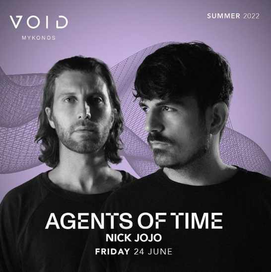 June 24 Void club on Mykonos presents DJs Agents of Time and Nick JoJo
