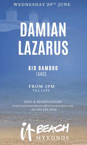 June 29 2022 ITBeach Mykonos presents Damian Lazarus