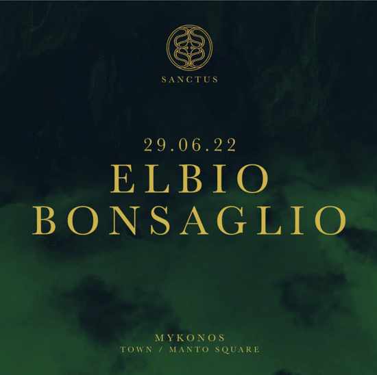 June 29 Sanctus club on Mykonos presents Elbio Bonsaglio