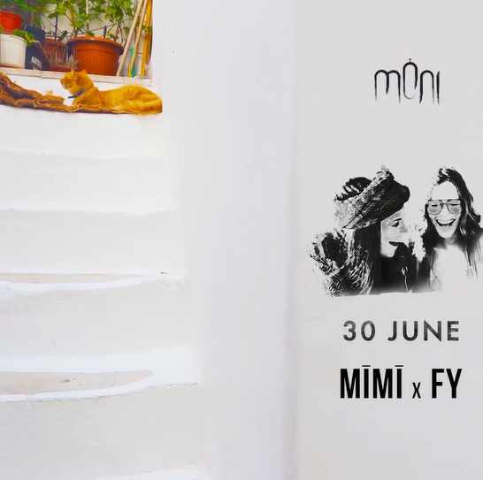 June 30 Moni club on Mykonos presents DJs Mimi and FY