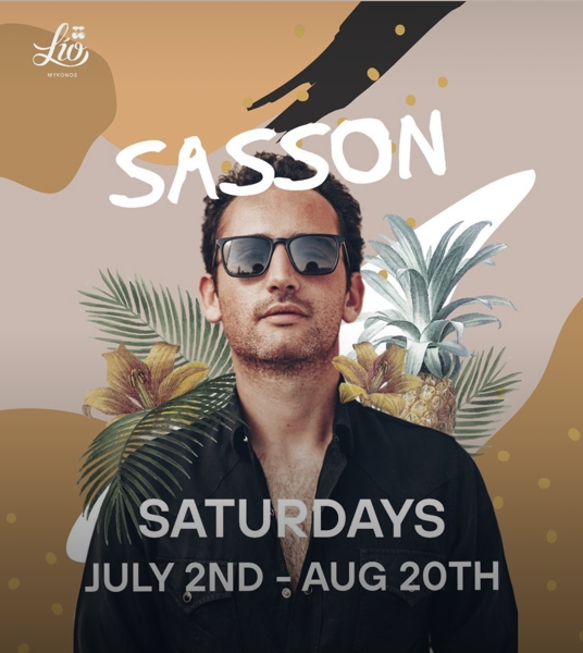 Lio cabaret restaurant in Mykonos presents DJ Nicolas Sasson on Saturdays July 2 to August 20