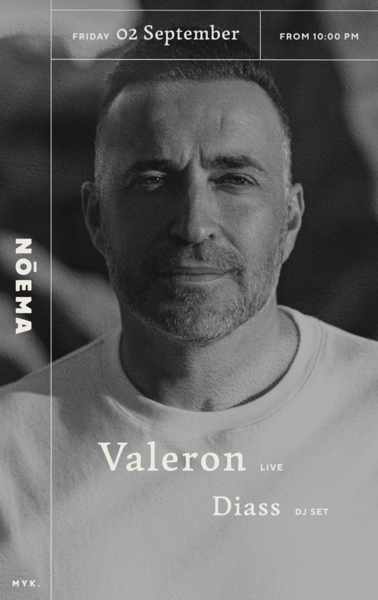 Sept 2 Noema Mykonos presents Valeron and Diass