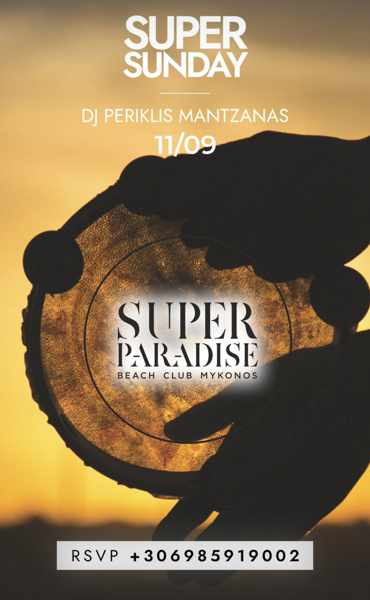 September 11 Super Sunday party at Super Paradise beach club on Mykonos