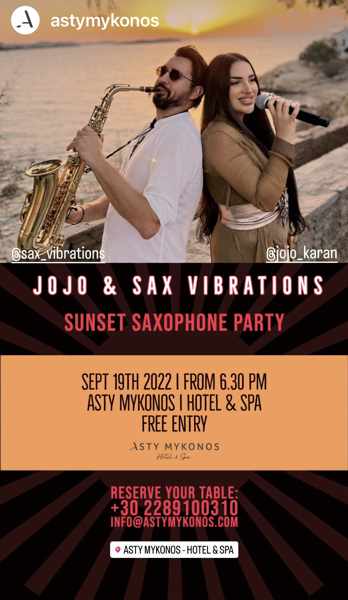 September 19 Asty Mykonos Hotel & Spa presents JoJo and Sax Vibrations