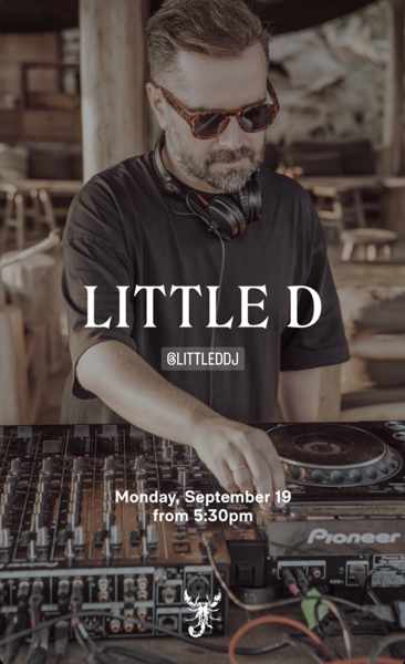 September 19 Scorpios Mykonos presents DJ Little D