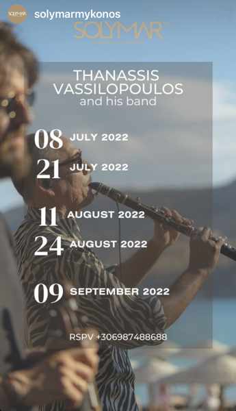 Summer 2022 Solymar Mykonos presents Thanassis Vassilopoulos and his band