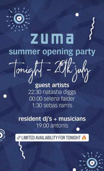 jULY 20 zUMA mYKONOS OPENING PARTY