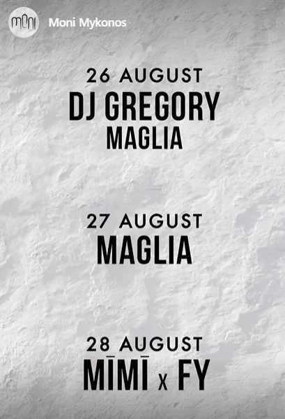 August 26 to 28 DJ lineup at Moni club on Mykonos