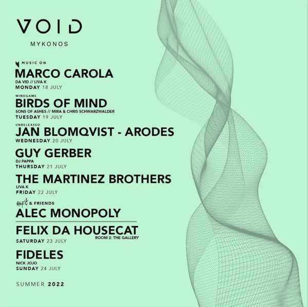 July 18 to 24 DJ schedule at Void club Mykonos