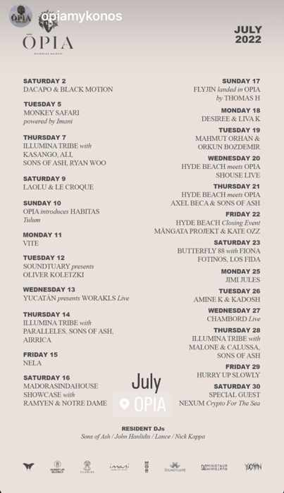 July 2022 DJ schedule for Opia Mykonos