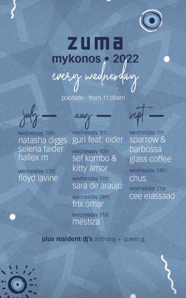 Zuma Mykonos Wednesday DJ schedule summer 2022