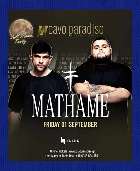 Cavo Paradiso club on Mykonos presents Mathame