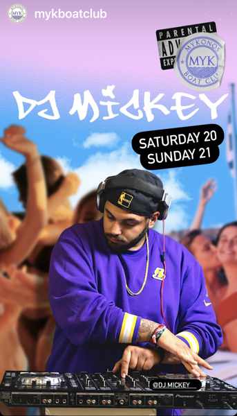 Myk Boat Club presents DJ Mickey
