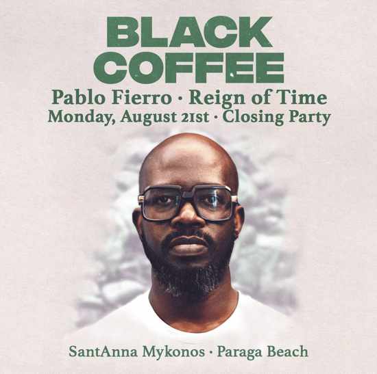 August 21 SantAnna Mykonos closing party for DJ Black Coffee summer residency